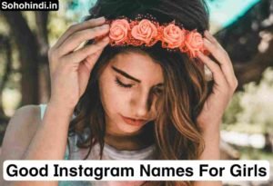 Good Instagram Names For Girls