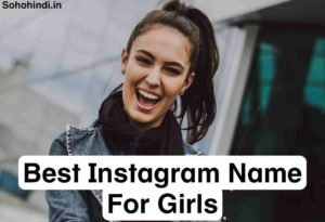 Best Instagram Name For Girls