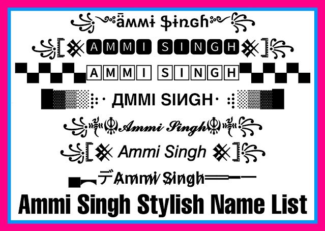 Ammi Singh Stylish Name