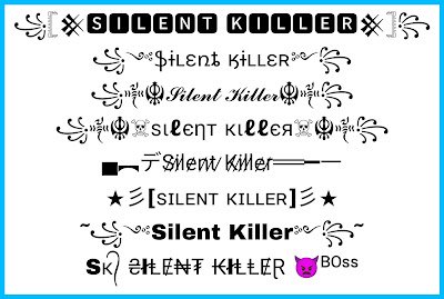 Silent killer stylish name